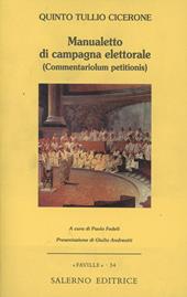 Manualetto di campagna elettorale (Commentariolum petitionis). Testo latino a fronte
