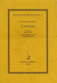 Il principe - Niccolò Machiavelli - Libro Salerno 2006 | Libraccio.it
