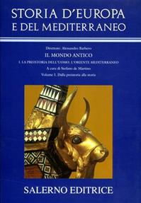 Storia d'Europa e del Mediterraneo. Vol. 1: Dalla preistoria alla storia  - Libro Salerno 2006, Grandi opere | Libraccio.it