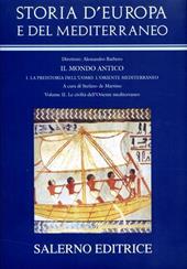 Storia d'Europa e del Mediterraneo. Vol. 2: Le civiltà dell'Oriente mediterraneo.