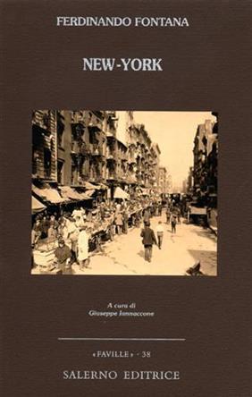 New York - Ferdinando Fontana - Libro Salerno Editrice 2006, Faville | Libraccio.it