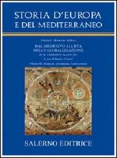 Storia d'Europa e del Mediterraneo. Vol. 9: Strutture, preminenze, lessici comuni.