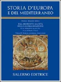 Storia d'Europa e del Mediterraneo. Vol. 9: Strutture, preminenze, lessici comuni.  - Libro Salerno 2007, Grandi opere | Libraccio.it