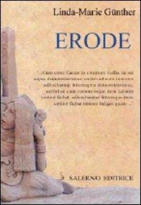 Erode il Grande. Ediz. italiana e tedesca - Linda-Marie Günther - Libro Salerno Editrice 2007, Profili | Libraccio.it