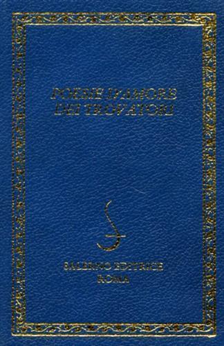 Poesie d'amore dei trovatori  - Libro Salerno Editrice 2007, Diamanti | Libraccio.it