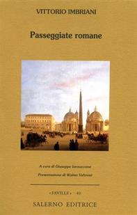 Passeggiate romane - Vittorio Imbriani - Libro Salerno Editrice 2007, Faville | Libraccio.it