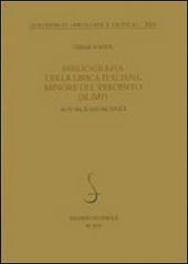 Bibliografia della lirica italiana minore del Trecento (BLIMT). Autori, edizioni, studi