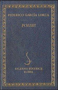 Le poesie - Federico García Lorca - Libro Salerno Editrice 2009, Diamanti | Libraccio.it