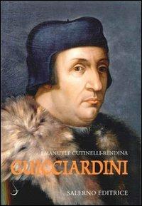 Guicciardini - Emanuele Cutinelli-Rèndina - Libro Salerno Editrice 2009, Sestante | Libraccio.it