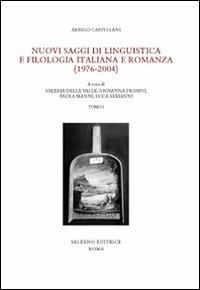 Nuovi saggi di linguistica e filologia italiana e romanza (1976-2004) - Arrigo Castellani - Libro Salerno Editrice 2010, Studi e saggi | Libraccio.it