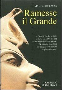 Ramesse il grande - Manfred Clauss - Libro Salerno Editrice 2011, Profili | Libraccio.it