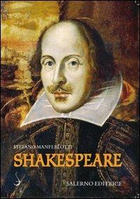 Shakespeare - Stefano Manferlotti - Libro Salerno Editrice 2011, Sestante | Libraccio.it
