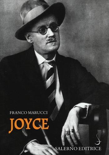Joyce - Franco Marucci - Libro Salerno Editrice 2013, Sestante | Libraccio.it