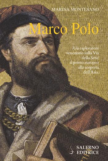 Marco Polo - Marina Montesano - Libro Salerno Editrice 2014, Profili | Libraccio.it