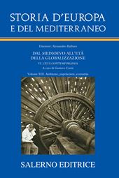 Storia d'Europa e del Mediterraneo. Vol. 13: Ambiente, popolazioni, economia