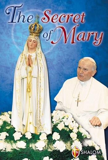 The secret of Mary - Santo Louis-Marie Grignion de Montfort - Libro Editrice Shalom 2001, La Madre di Dio | Libraccio.it
