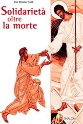 Solidarietà oltre la morte 2006