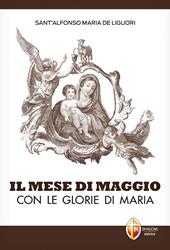 Il mese di maggio con le glorie di Maria