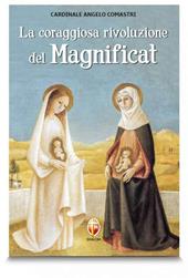 La coraggiosa rivoluzione del Magnificat