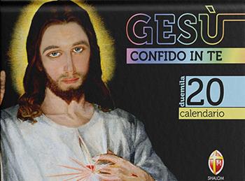 Gesù confido in te. Calendario da strappo 2020  - Libro Editrice Shalom 2019 | Libraccio.it