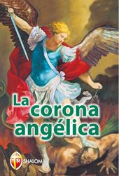 La corona angélica. Ediz. spagnola