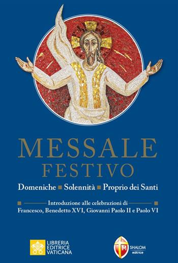 Messale festivo  - Libro Editrice Shalom 2021, Liturgia | Libraccio.it