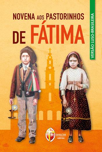 Novena aos pastorinhos de Fátima  - Libro Editrice Shalom 2023, Santi e beati | Libraccio.it