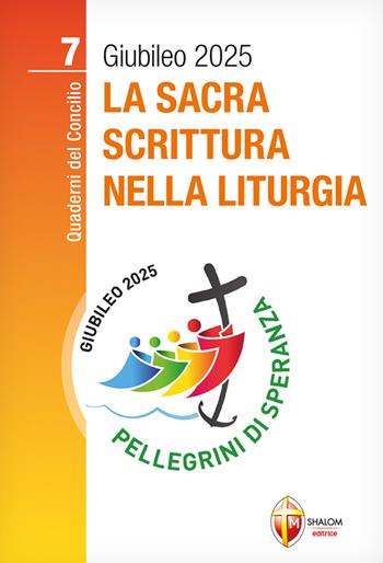La sacra scrittura nella liturgia - Maurizio Compiani - Libro Editrice Shalom 2022, Quaderni del Concilio | Libraccio.it