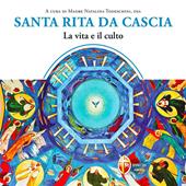 Libraccio Santa Rita da Cascia. La vita e il culto (audiolibro)