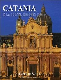 Catania e la costa dei Ciclopi. Perle di Sicilia - Rosaria Falcone, Romilda Nicotra - Libro Affinità Elettive 2000 | Libraccio.it