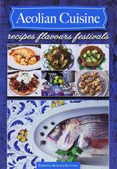 Sicilian cuisine. Recipes flavours festivals