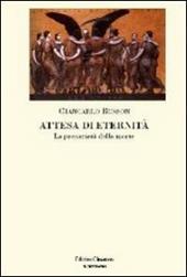 Attesa di eternità. La precarietà della morte