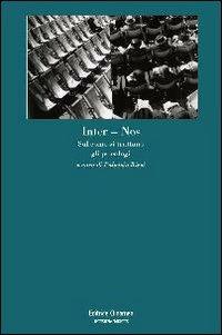 Inter-Nos. Sul come si trattano gli psicologi  - Libro Clinamen 2010, Interna/mente | Libraccio.it