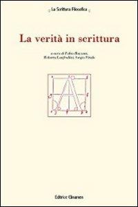 La verità in scrittura  - Libro Clinamen 2013, La scrittura filosofica | Libraccio.it