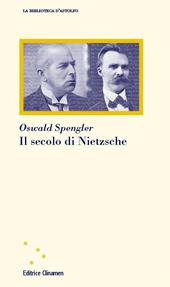 Il secolo di Nietzsche