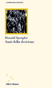 Anni della decisione