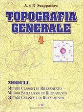 Topografia generale. per geometri. Vol. 4