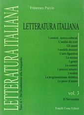 Letteratura italiana. Il Novecento. Tomo A: Dal decadentismo alle avanguardie. Vol. 3