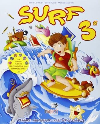 Surf. Per la 3ª classe elementare - Sonia Carnevali - Libro Tre Sei Scuola 2004 | Libraccio.it
