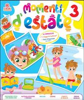 Momenti d'estate. Per la Scuola elementare. Vol. 3