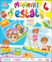 Momenti d'estate. Per la Scuola elementare. Vol. 4