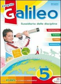 Progetto Galileo. Sussidiario delle discipline. Per la 5ª classe elementare - Ilaria Lucaroni, Enrico Mosconi - Libro Tre Sei Scuola 2006 | Libraccio.it