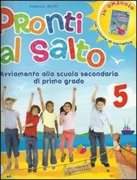 Pronti al salto. Per la 5ª classe elementare - Federica Goffi - Libro Tre Sei Scuola 2010 | Libraccio.it