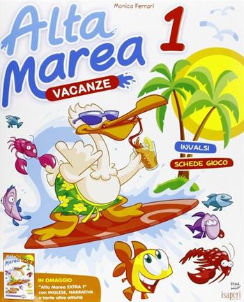 Alta marea. Vol. 1 - Monica Ferrari - Libro Tre Sei Scuola 2013 | Libraccio.it
