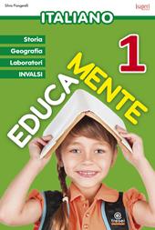 Educamente. Italiano. Vol. 1