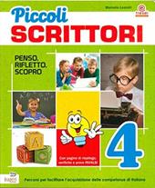 Piccoli scrittori. Per la 4ª classe elementare