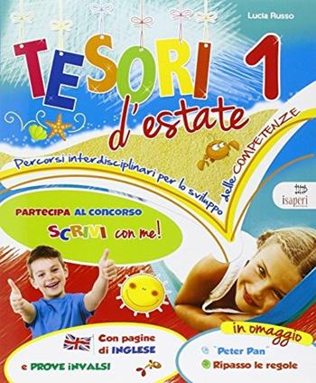 Tesori d'estate. Vol. 1 - Lucia Russo - Libro Tre Sei Scuola 2016 | Libraccio.it