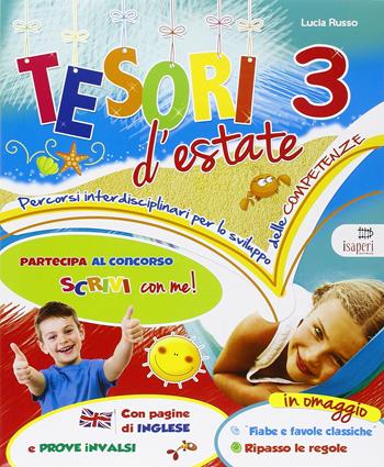 Tesori d'estate. Vol. 3 - Lucia Russo - Libro Tre Sei Scuola 2016 | Libraccio.it