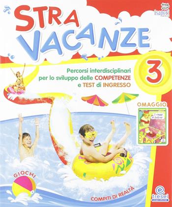 Stravacanze. Per la 3ª classe elementare  - Libro Tre Sei Scuola 2018 | Libraccio.it