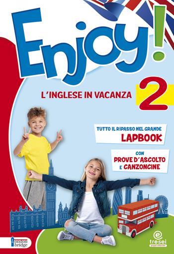 Enjoy! L'inglese va in vacanza. Vol. 2  - Libro Tre Sei Scuola 2019 | Libraccio.it